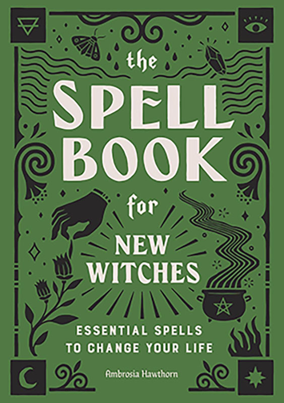 Books: Spell Book for New Witches by Ambrosia Hawthorn