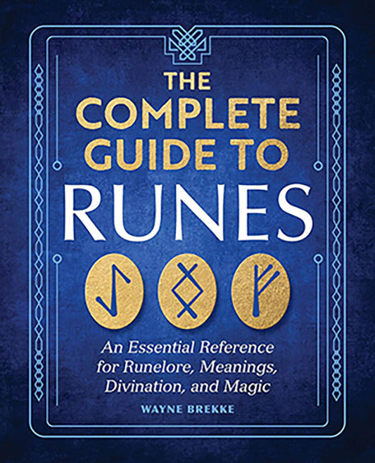 Book: Complete Guide to Runes by Wayne Brekke