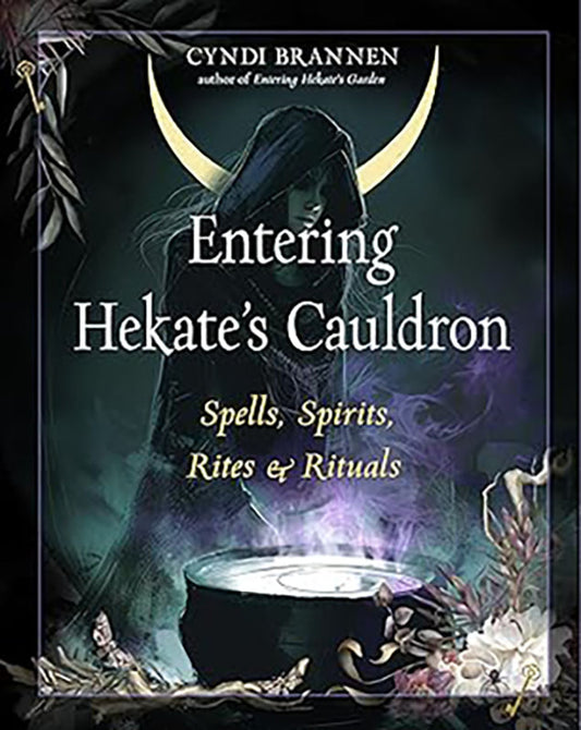 Books: Entering Hekate's Cauldron by Cyndi Brannen