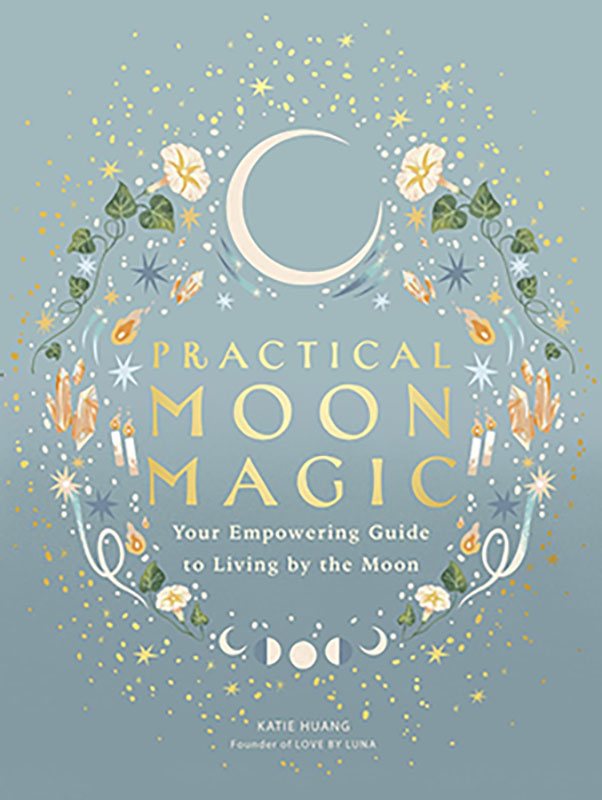 Books: Practical Moon Magic by Katie Huang