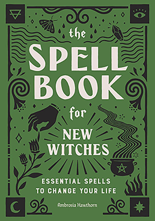 Books: Spell Book for New Witches by Ambrosia Hawthorn